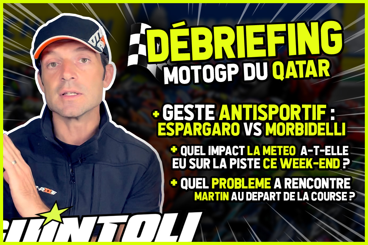 MotoGP Débriefing par Sylvain Guintoli du MotoGP du Qatar Losail